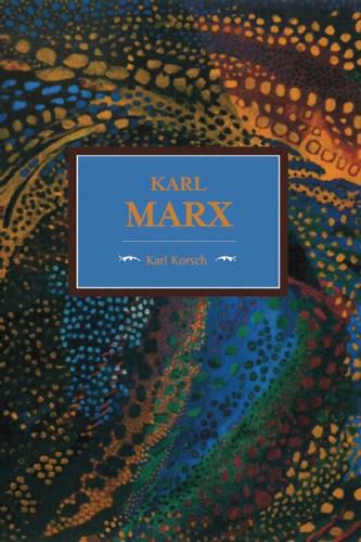 Karl Marx: Historical Materialism, Volume 85