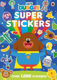 Cover image for Hey Duggee: Super Stickers