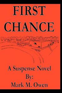 Cover image for First Chance: A Suspense Novel