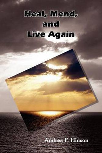 Cover image for Heal, Mend, and Live Again