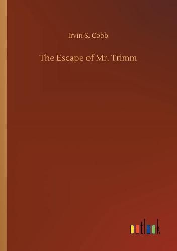 Cover image for The Escape of Mr. Trimm