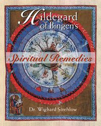 Cover image for Hildegard of Bingen's Spiritual Remedies