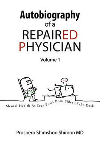 Cover image for Autobiography of a Repaired Physician