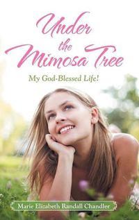 Cover image for Under the Mimosa Tree