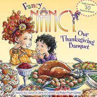 Cover image for Fancy Nancy: Our Thanksgiving Banquet