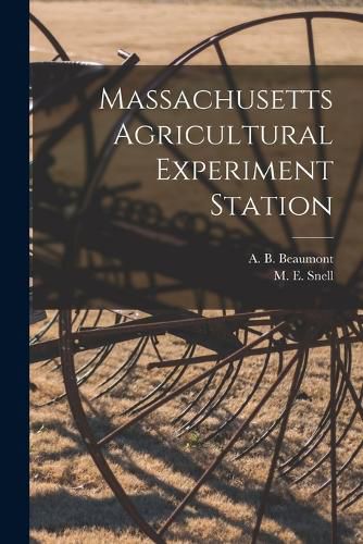 Cover image for Massachusetts Agricultural Experiment Station