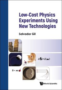 Cover image for Low-cost Physics Experiments Using New Technologies