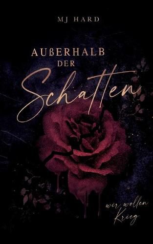 Cover image for Ausserhalb der Schatten: Wir wollen Krieg