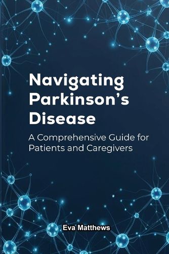 Cover image for Navigating Parkinson's Disease