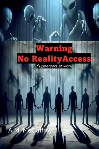 Warning. No Reality Access