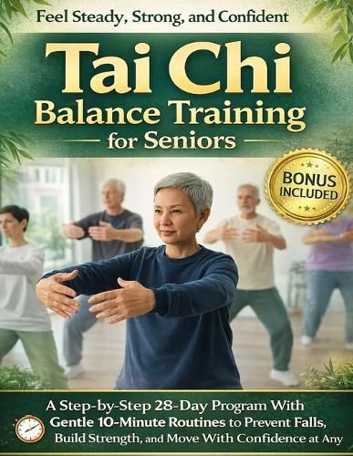 Cover image for Tai Chi Balance Training for Seniors