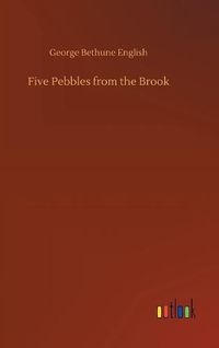 Cover image for Five Pebbles from the Brook