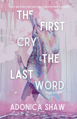 Cover image for The First Cry & The Last Word