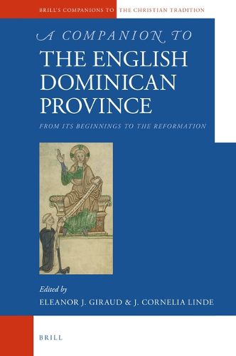 Cover image for A Companion to the English Dominican Province: From Its Beginnings to the Reformation