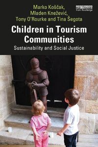 Cover image for Children in Tourism Communities