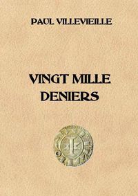 Cover image for Vingt Mille Deniers