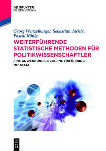 Cover image for Weiterfuhrende statistische Methoden fur Politikwissenschaftler: Eine anwendungsbezogene Einfuhrung mit Stata