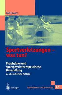 Cover image for Sportverletzungen -- Was Tun?: Prophylaxe Und Sportphysiotherapeutische Behandlung