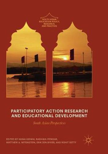 Cover image for Participatory Action Research and Educational Development: South Asian Perspectives