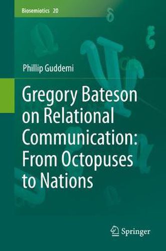 Cover image for Gregory Bateson on Relational Communication: From Octopuses to Nations