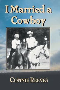 Cover image for I Married a Cowboy