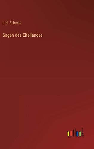 Cover image for Sagen des Eifellandes