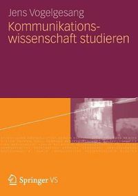 Cover image for Kommunikationswissenschaft Studieren