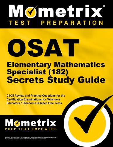 Cover image for OSAT Elementary Mathematics Specialist (182) Secrets Study Guide