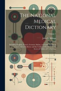 Cover image for The National Medical Dictionary