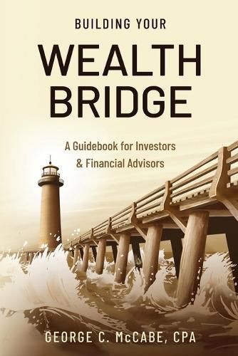 Cover image for Building Your Wealth Bridge