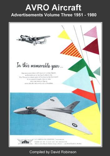 Cover image for AVRO Aircraft Advertisements Volume Three 1951 - 1980