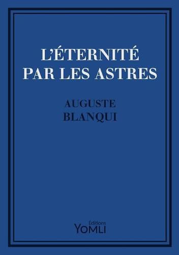 Cover image for L'?ternit? par les astres