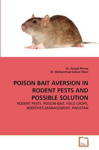 Cover image for Poison Bait Aversion in Rodent Pests and Possible Solution