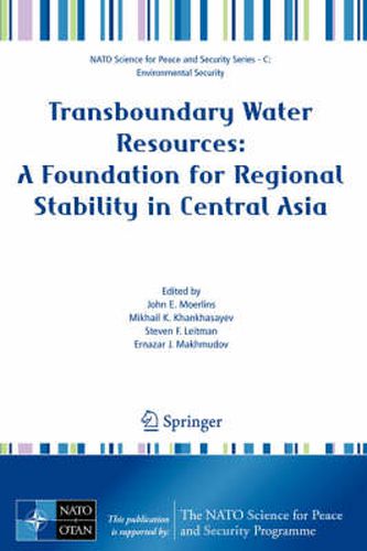 Transboundary Water Resources: A Foundation for Regional Stability in Central Asia