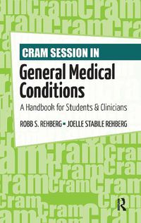 Cover image for Cram Session in General Medical Conditions