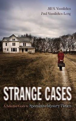 Cover image for Strange Cases: A Selective Guide to Speculative Mystery Fiction