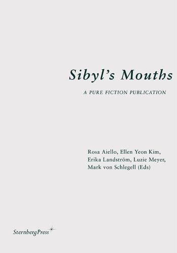 Sibyl's Mouths: A Pure Fiction Publication