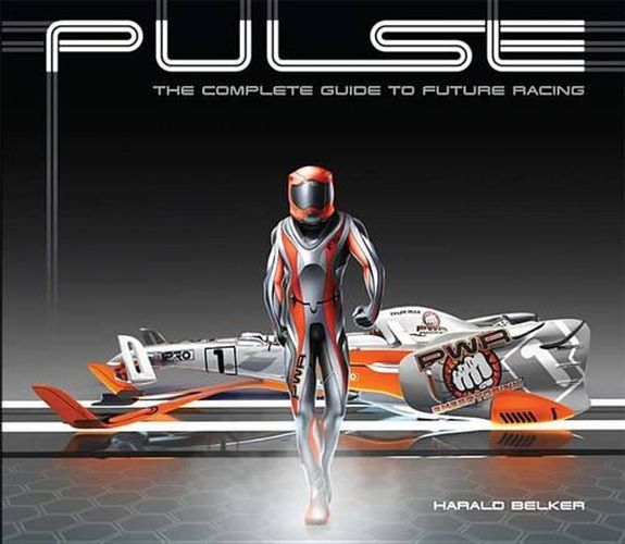 Cover image for Pulse: The Complete Guide to Future Racing