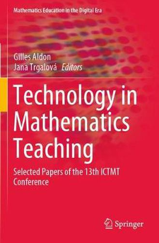 Cover image for Technology in Mathematics Teaching: Selected Papers of the 13th ICTMT Conference