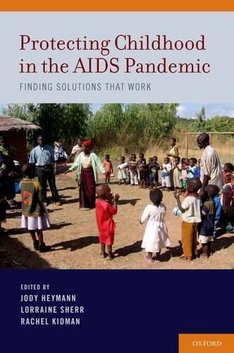 Cover image for Protecting Childhood in the AIDS Pandemic: Finding Solutions that Work