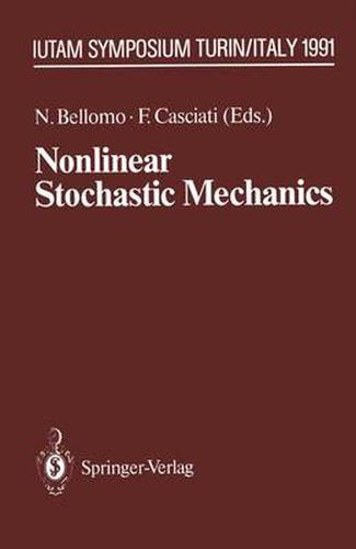 Cover image for Nonlinear Stochastic Mechanics: IUTAM Symposium, Turin, 1991