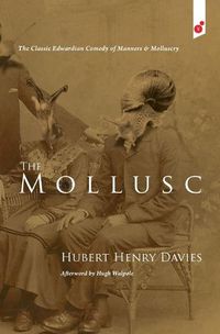 Cover image for Mollusc: an Edwardian Comedy