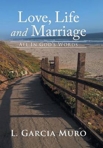 Cover image for Love, Life and Marriage - All In God's Words