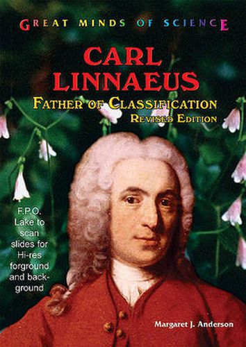 Carl Linnaeus: Father of Classification