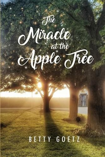 Cover image for The Miracle at the Apple Tree