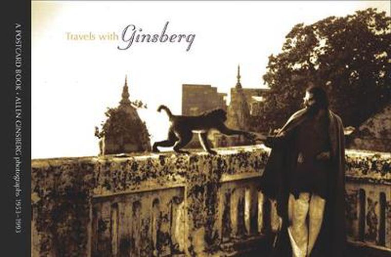 Travels with Ginsberg: A Postcard Book: Allen Ginsberg Photographs 1944--1997