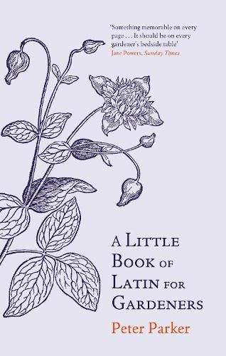 Cover image for A Little Book of Latin for Gardeners