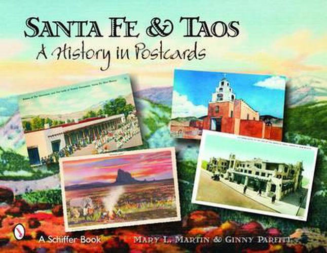 Cover image for Santa Fe & Taos: A History in Postcards