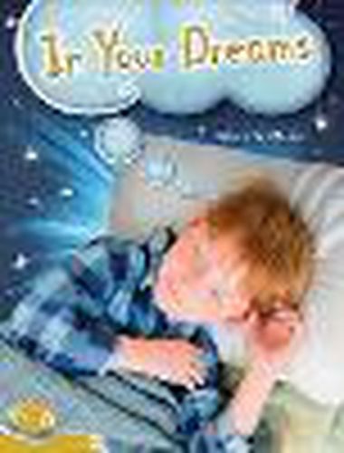 Bug Club Level 21 - Gold: In Your Dreams! (Reading Level 21/F&P Level L)