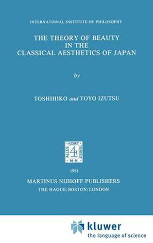 Cover image for The Theory of Beauty in the Classical Aesthetics of Japan